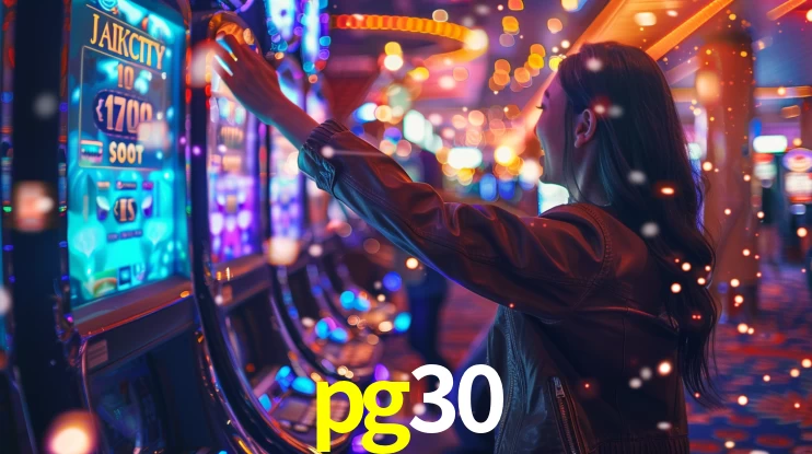 Sinta a adrenalina dos jogos de cassino com pg30